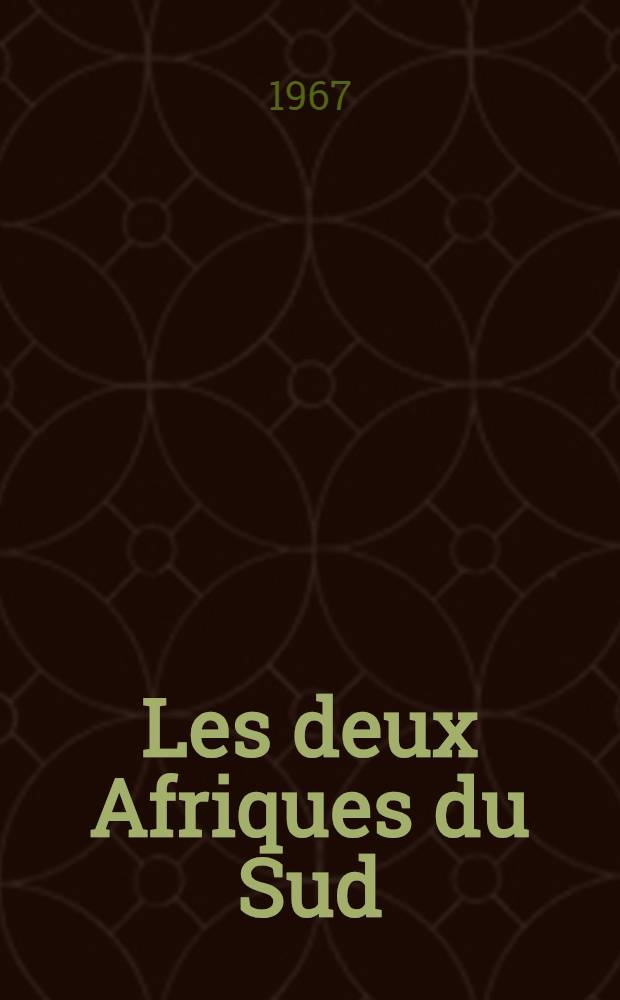 Les deux Afriques du Sud : Le rôle socio-politique et culturel de la République Sud-Africaine sur le continent africain