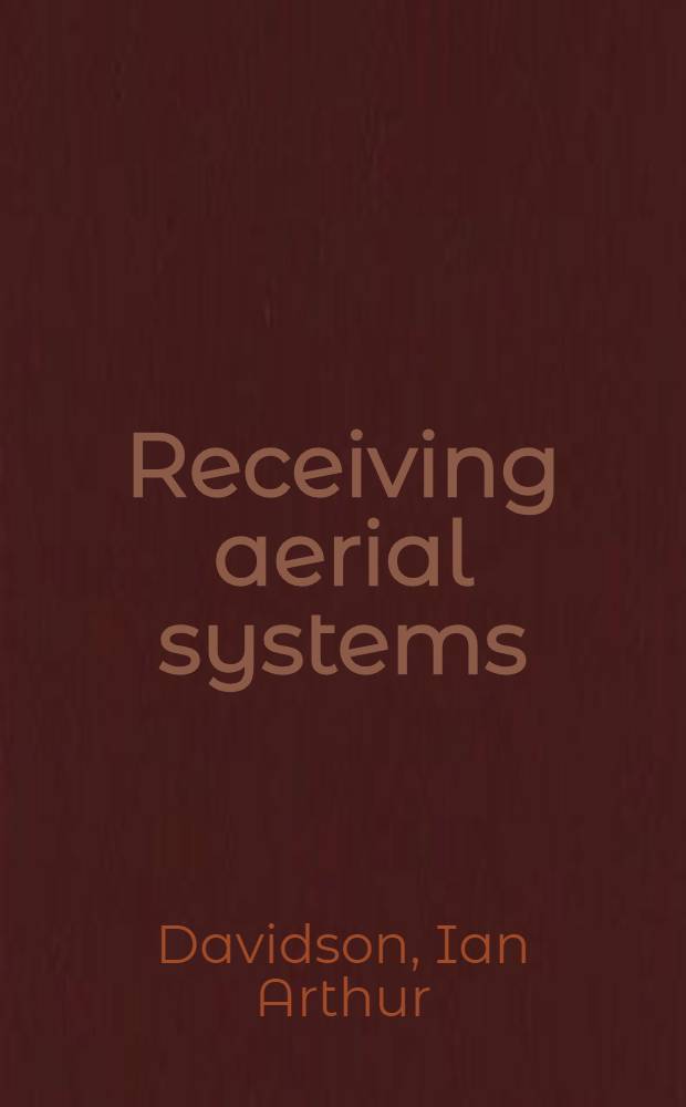 Receiving aerial systems : For broadcast and television