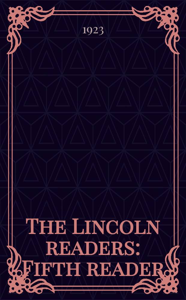 The Lincoln readers : Fifth reader