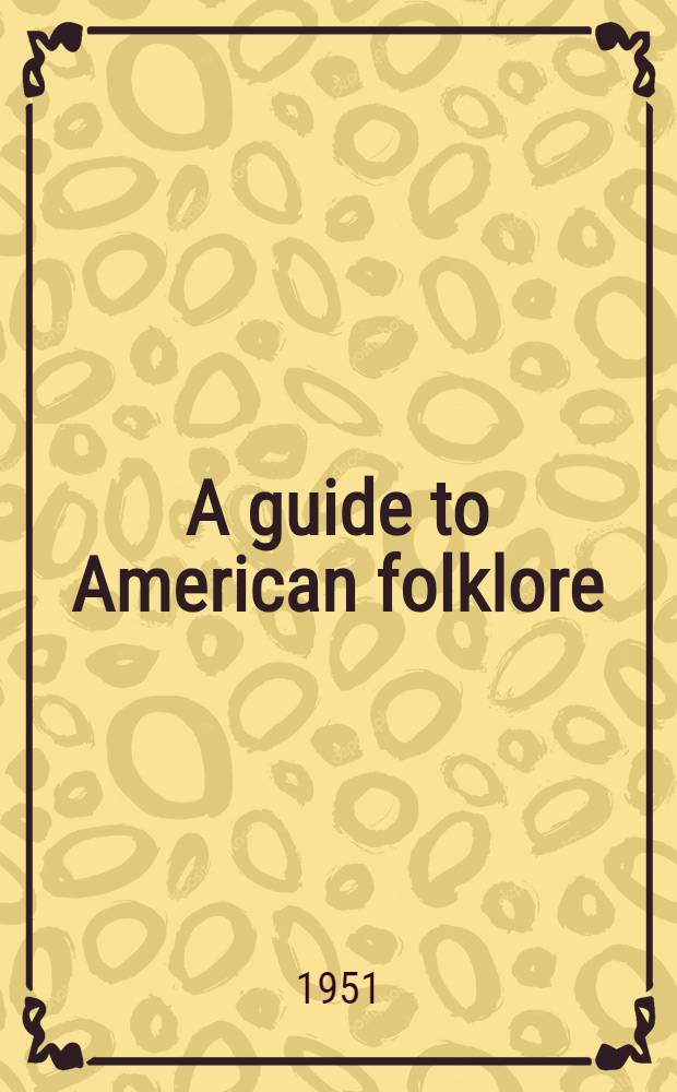 A guide to American folklore