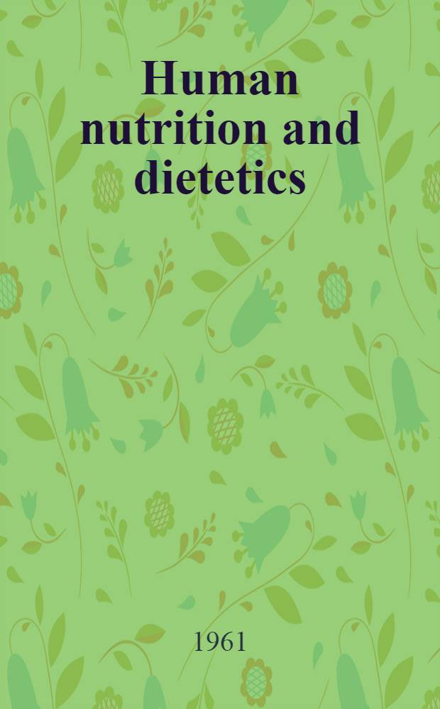 Human nutrition and dietetics