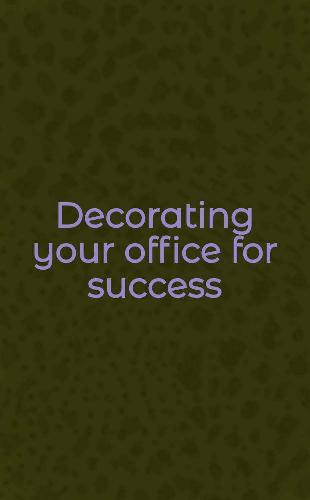 Decorating your office for success