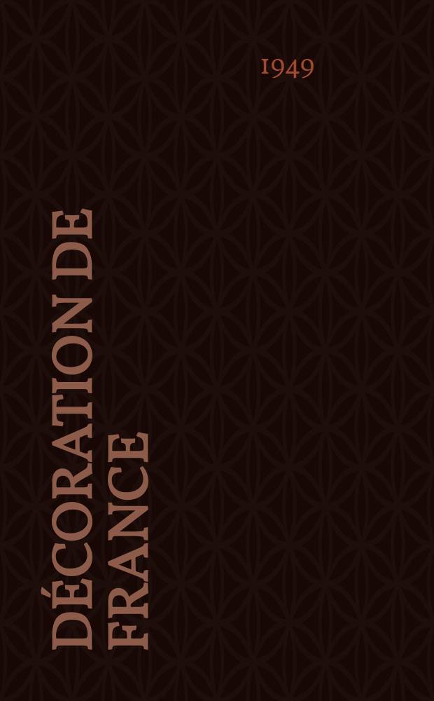 Décoration de France : Appartements et hôtels particulaires : Album