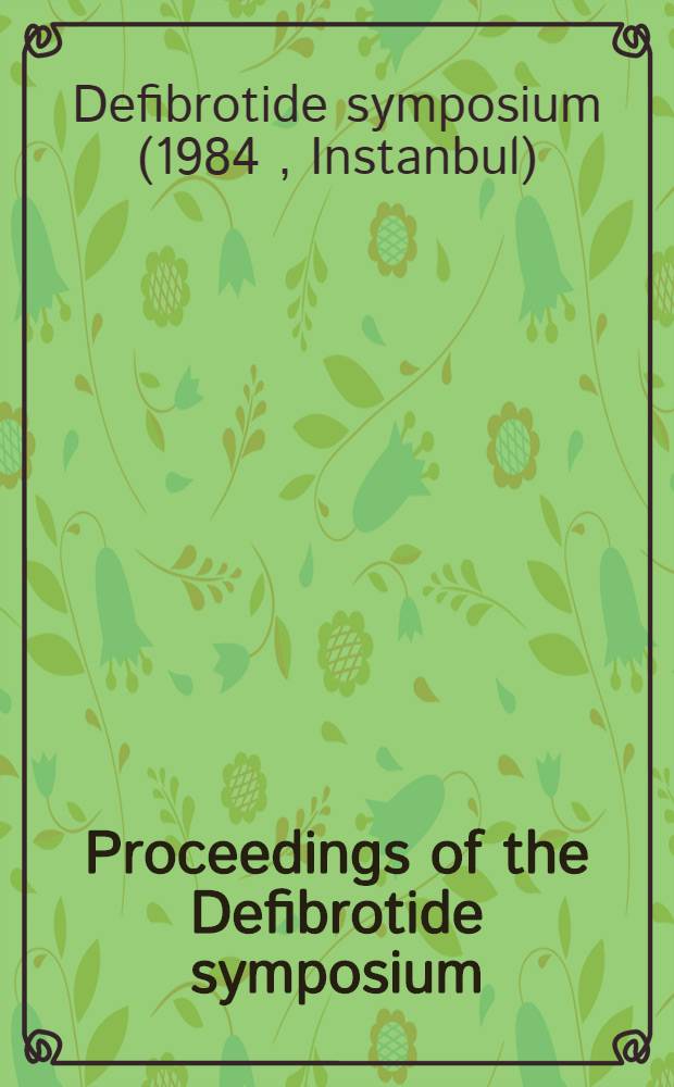 Proceedings of the Defibrotide symposium
