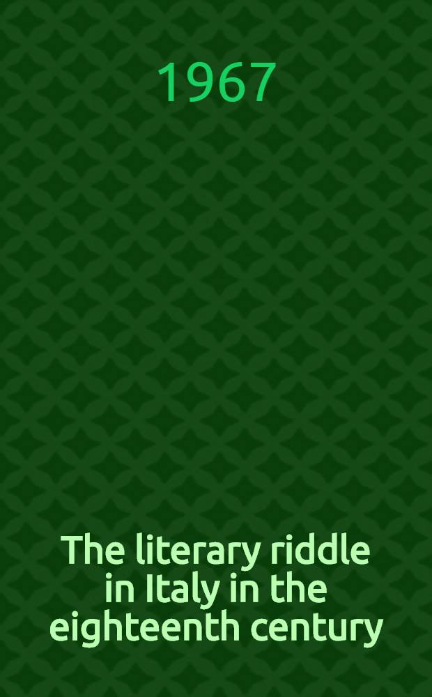 The literary riddle in Italy in the eighteenth century