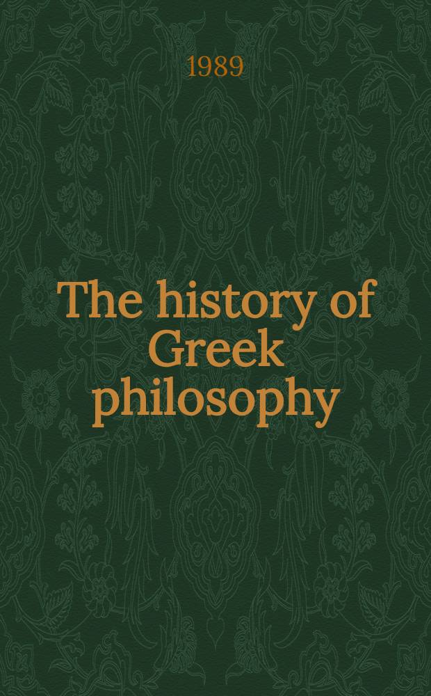 The history of Greek philosophy