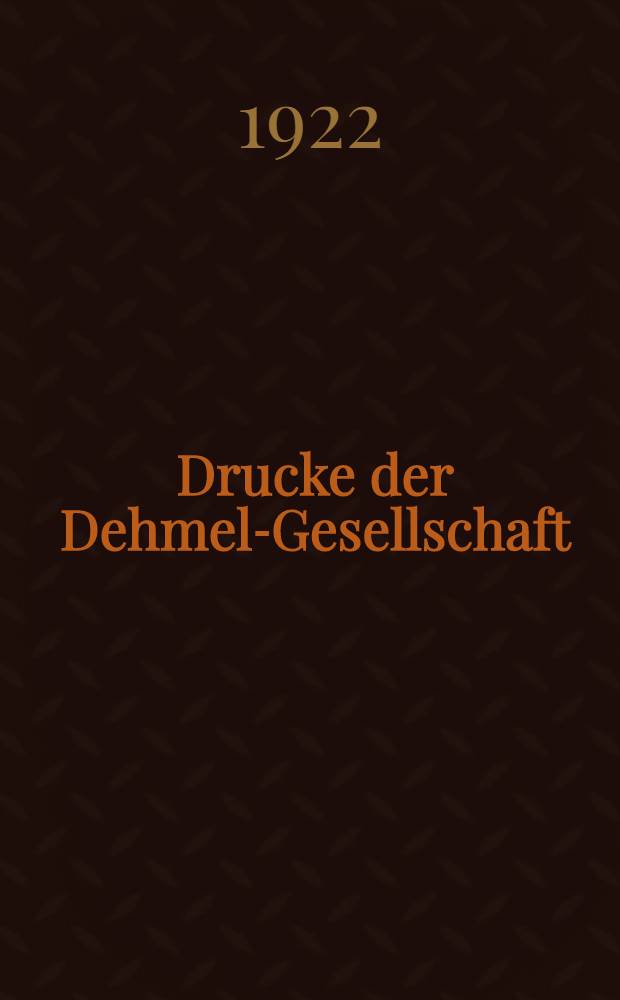 Drucke der Dehmel-Gesellschaft