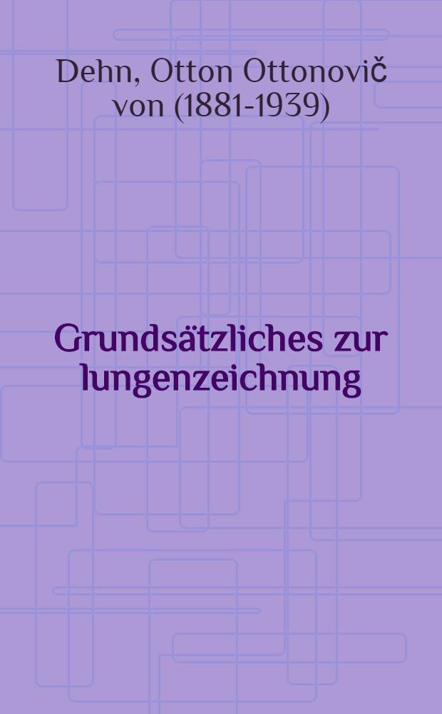 Grunds&auml;tzliches zur lungenzeichnung