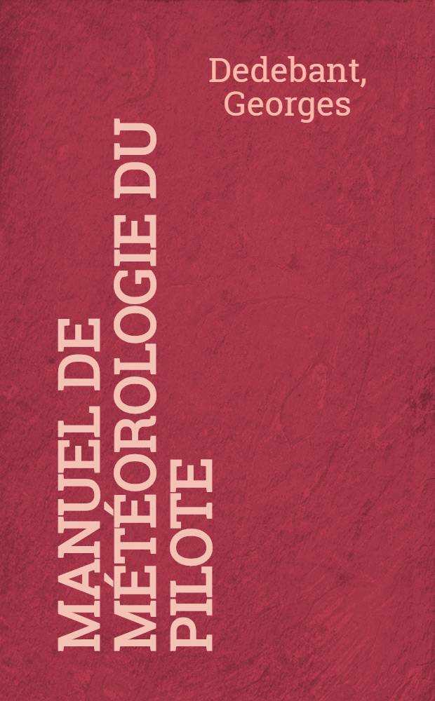 Manuel de météorologie du pilote