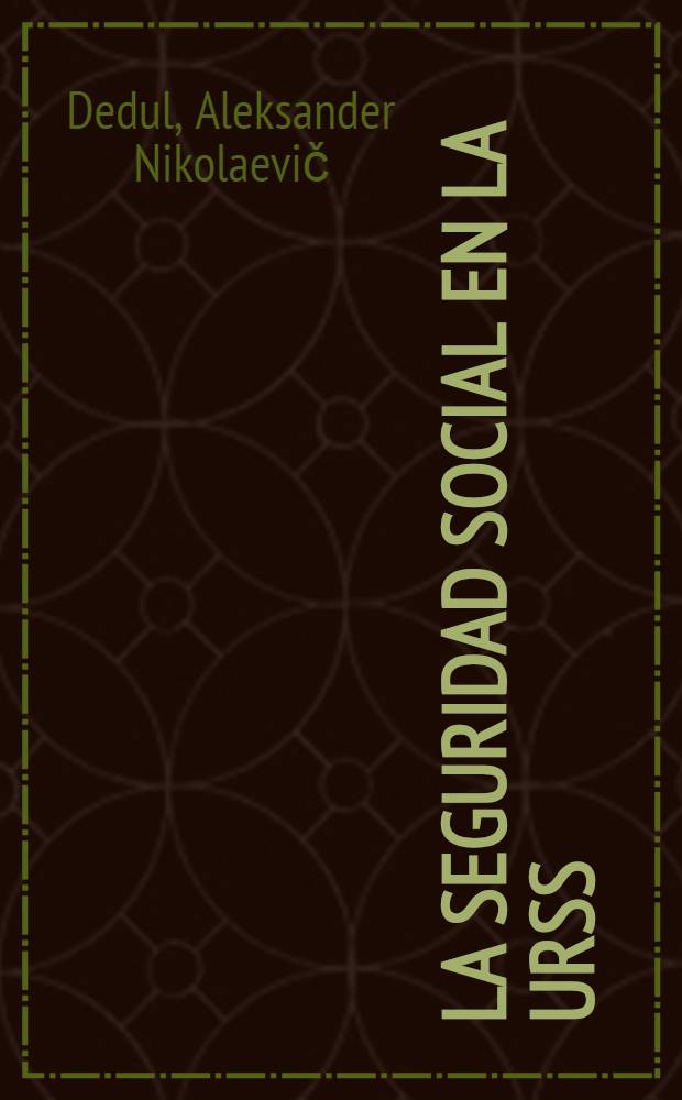 La seguridad social en la URSS