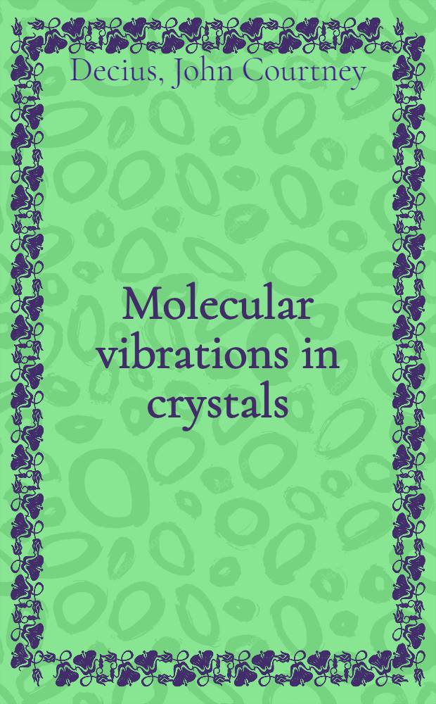 Molecular vibrations in crystals