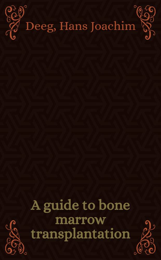 A guide to bone marrow transplantation