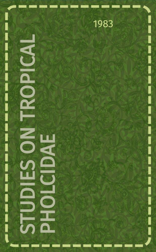 Studies on tropical Pholcidae