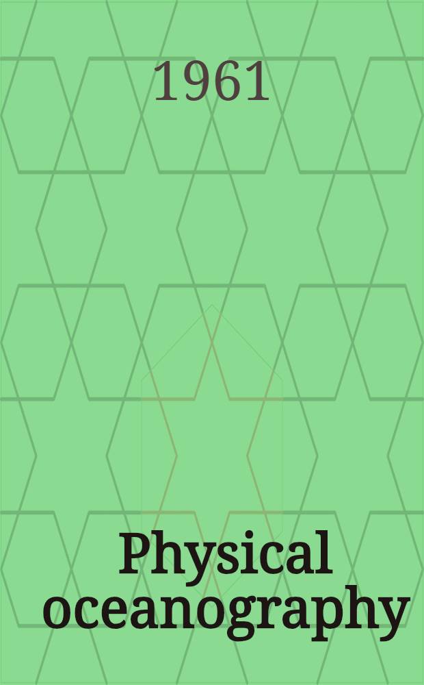 Physical oceanography : [In 2 vol.]. Vol. 2