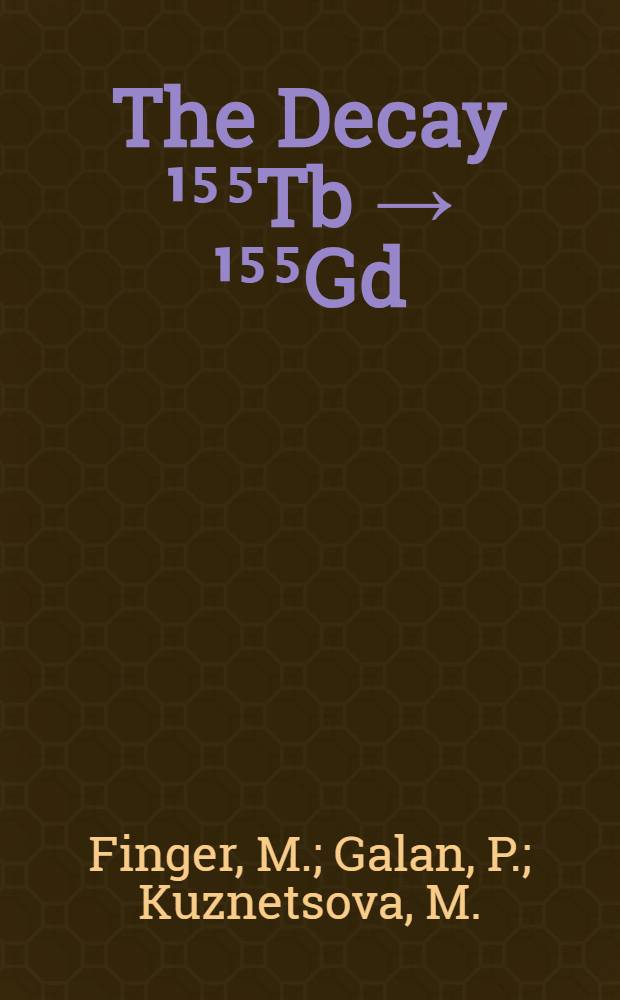 The Decay ¹⁵⁵Tb → ¹⁵⁵Gd