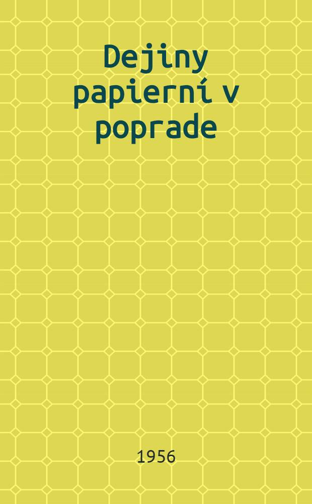 Dejiny papierní v poprade