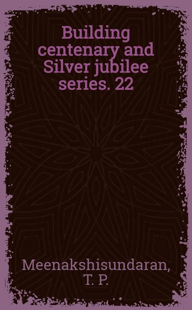 Building centenary and Silver jubilee series. 22 : A history of Tamil language