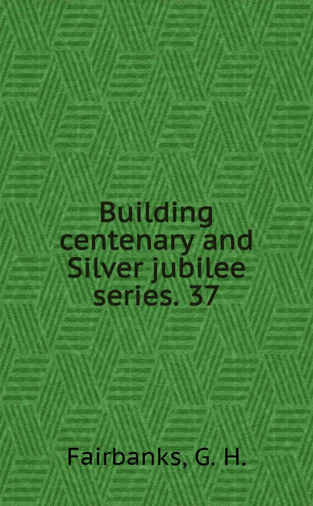 Building centenary and Silver jubilee series. 37 : A spoken approach