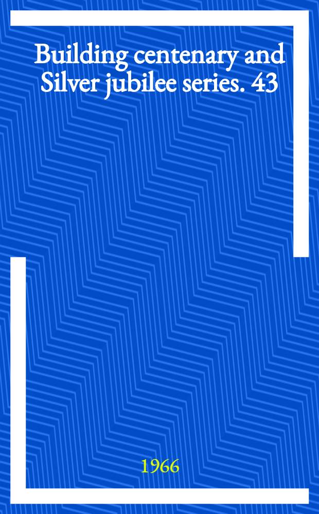 Building centenary and Silver jubilee series. 43 : Indian numerals