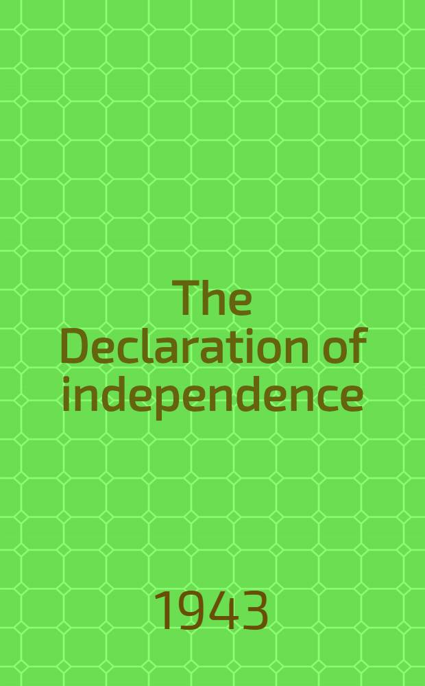 The Declaration of independence : The evolution of the text as shown in facsimiles of various drafts by its author : Issued in conjunction with an exhibit of these drafts at the Library of congress on the two hundredth anniversary of the birth of Thomas Jefferson