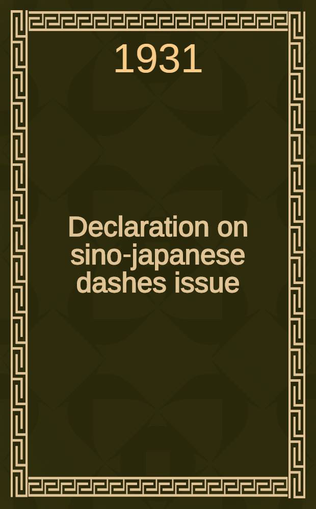 Declaration on sino-japanese dashes issue