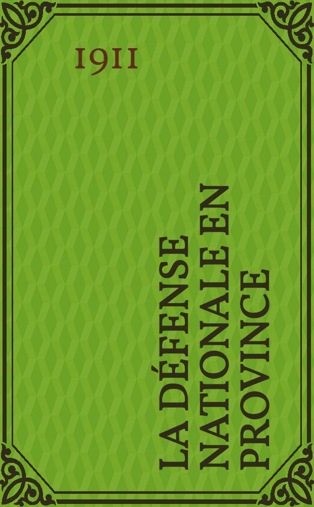 La Défense nationale en province : La Guerre de 1870-71