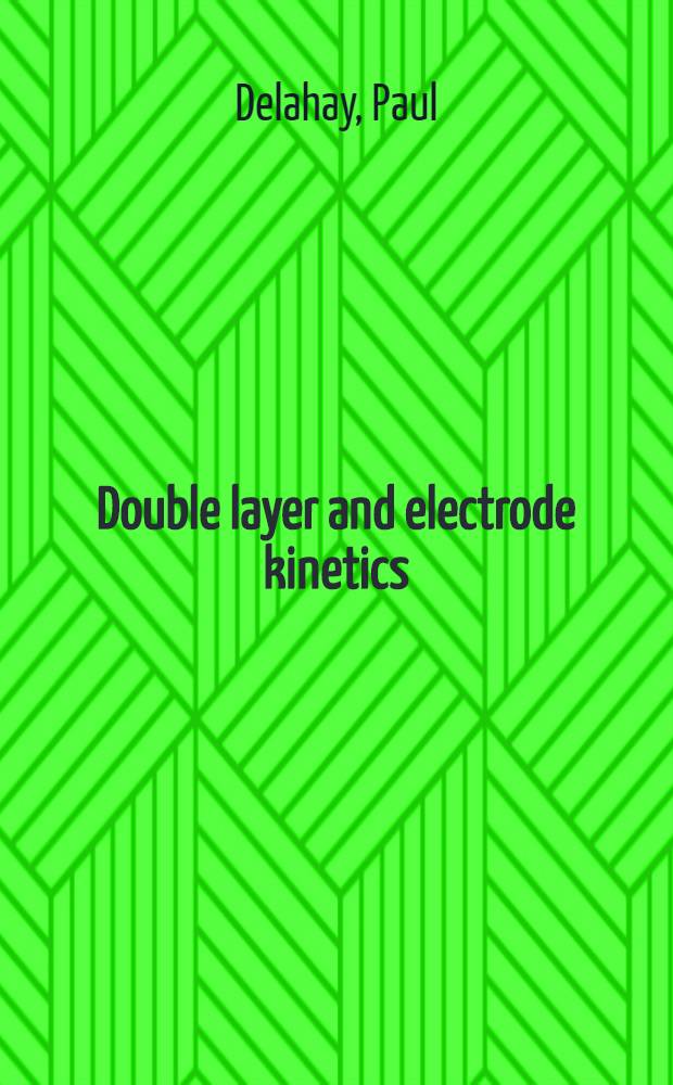 Double layer and electrode kinetics