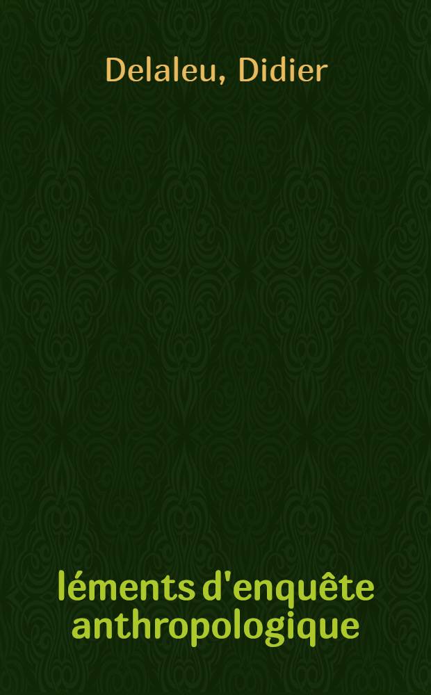 Éléments d'enquête anthropologique : L'enquête-sondage en milieu rural