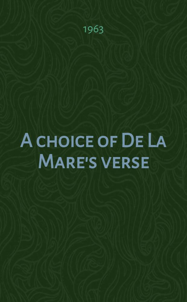 A choice of De La Mare's verse