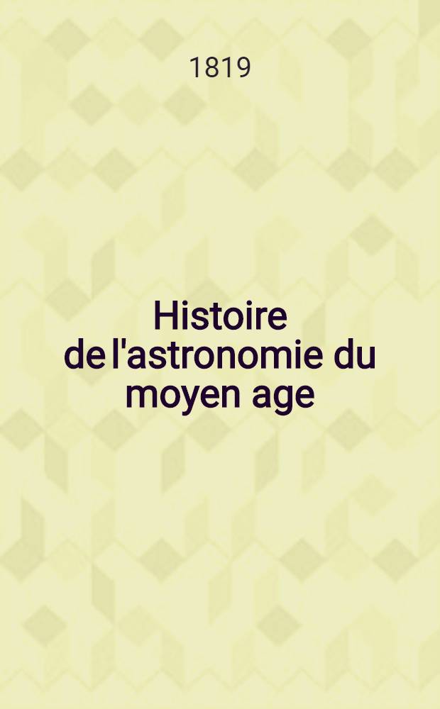 Histoire de l'astronomie du moyen age
