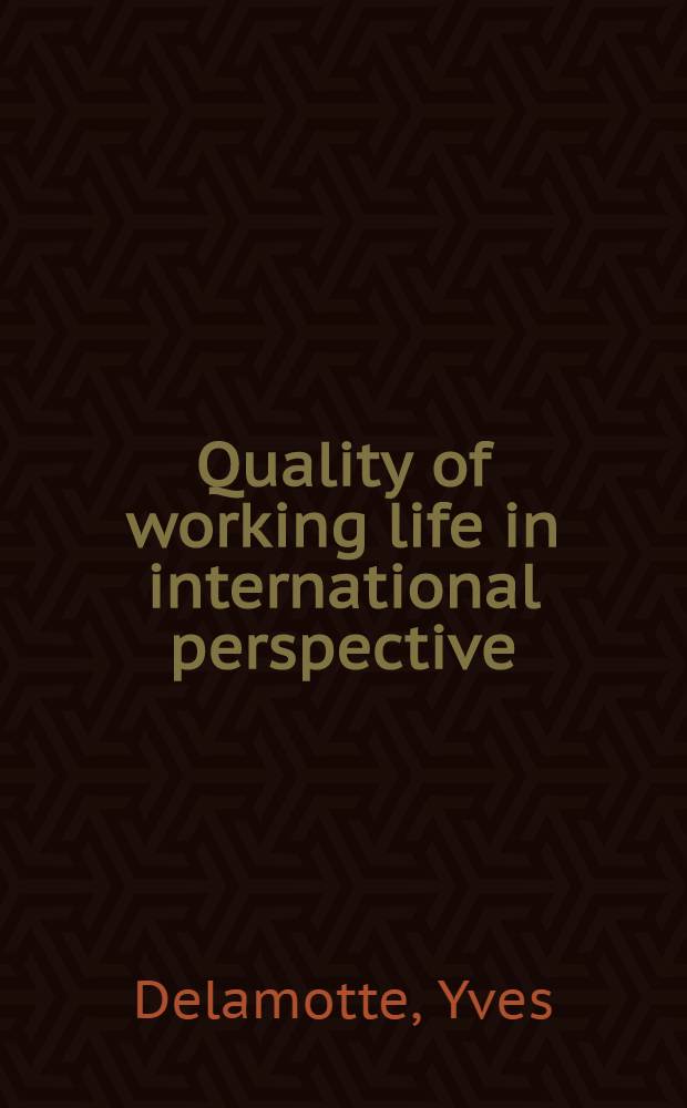 Quality of working life in international perspective