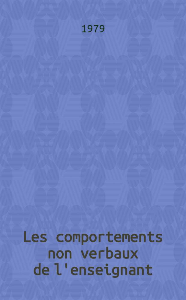 Les comportements non verbaux de l'enseignant