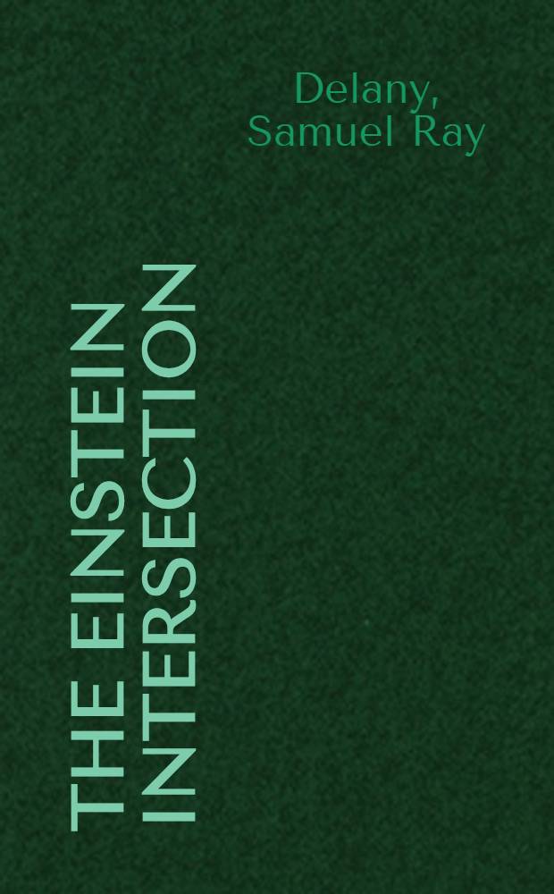 The Einstein intersection : A novel