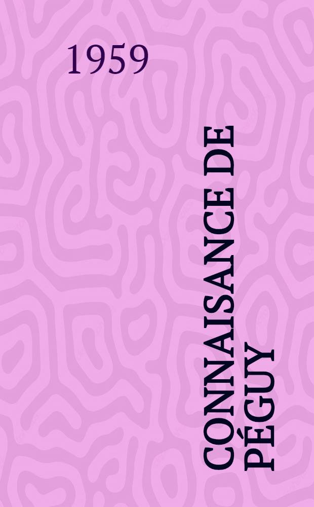 Connaisance de P&eacute;guy