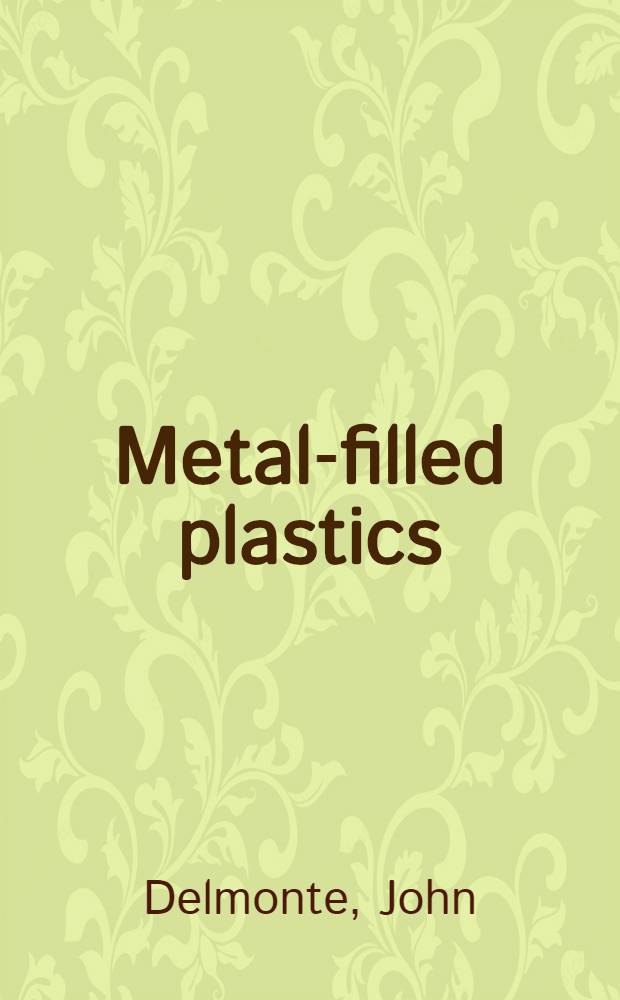 Metal-filled plastics