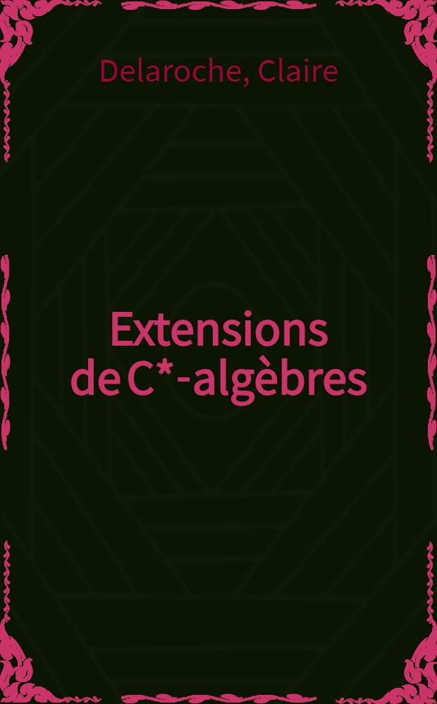 Extensions de C*-algèbres