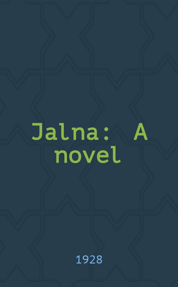 Jalna : A novel