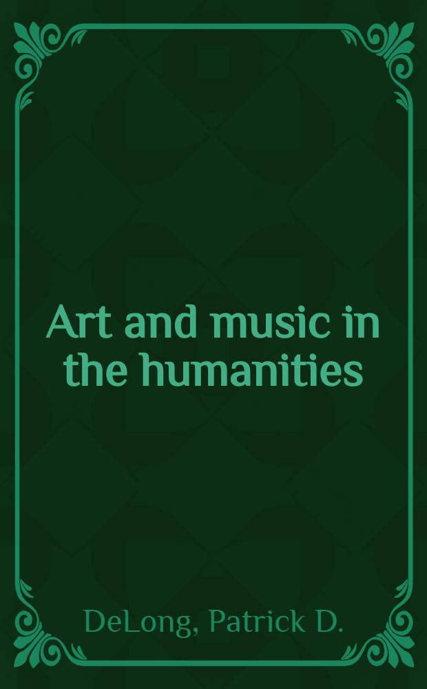 Art and music in the humanities