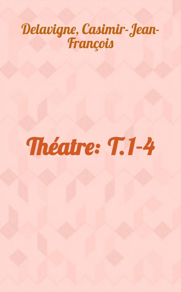 Théatre : T. 1-4