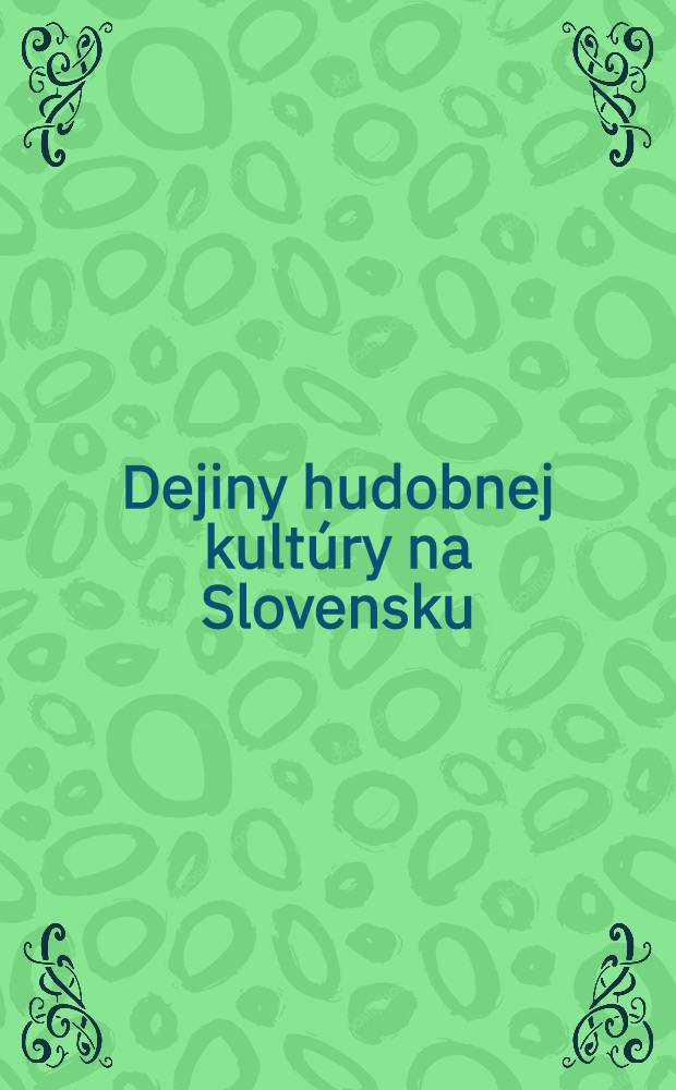 Dejiny hudobnej kultúry na Slovensku
