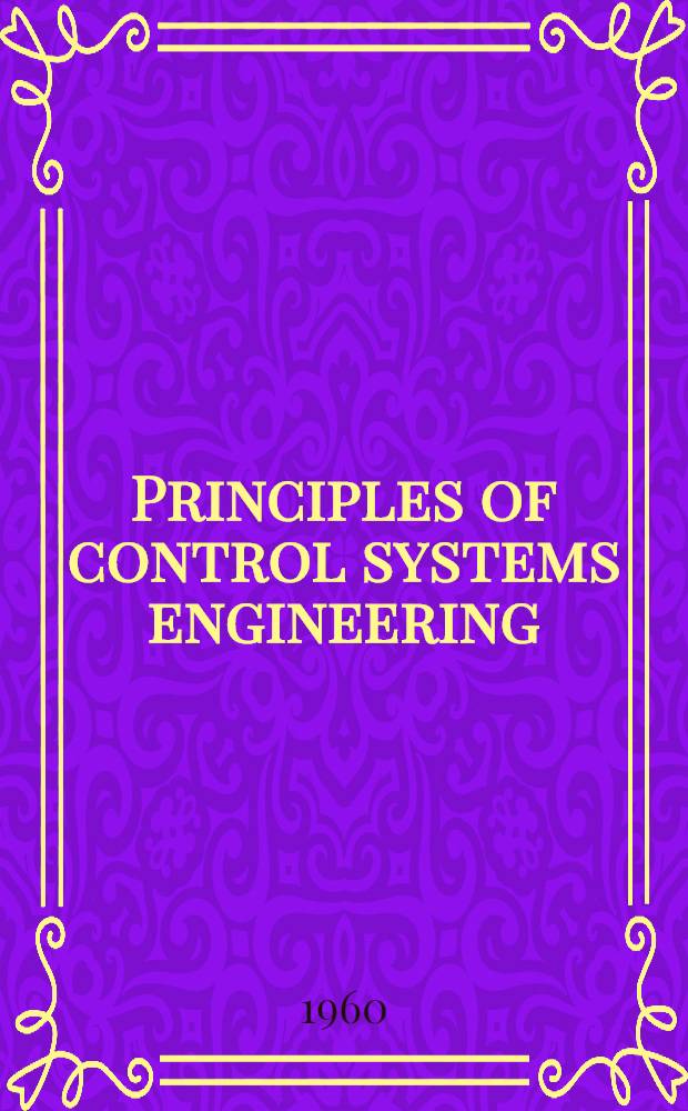 Principles of control systems engineering