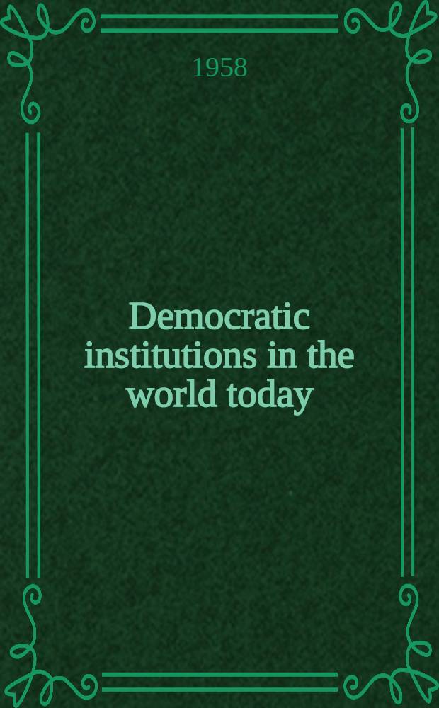 Democratic institutions in the world today