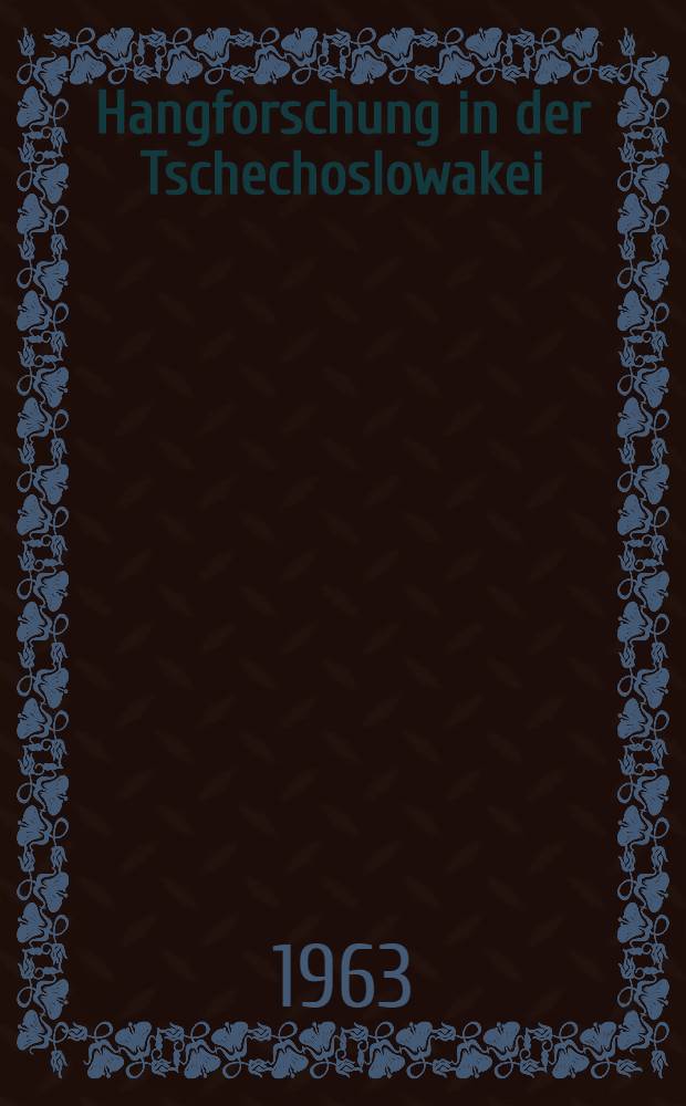 Hangforschung in der Tschechoslowakei