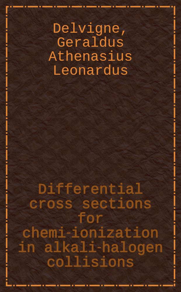 Differential cross sections for chemi-ionization in alkali-halogen collisions : Acad. proefschr