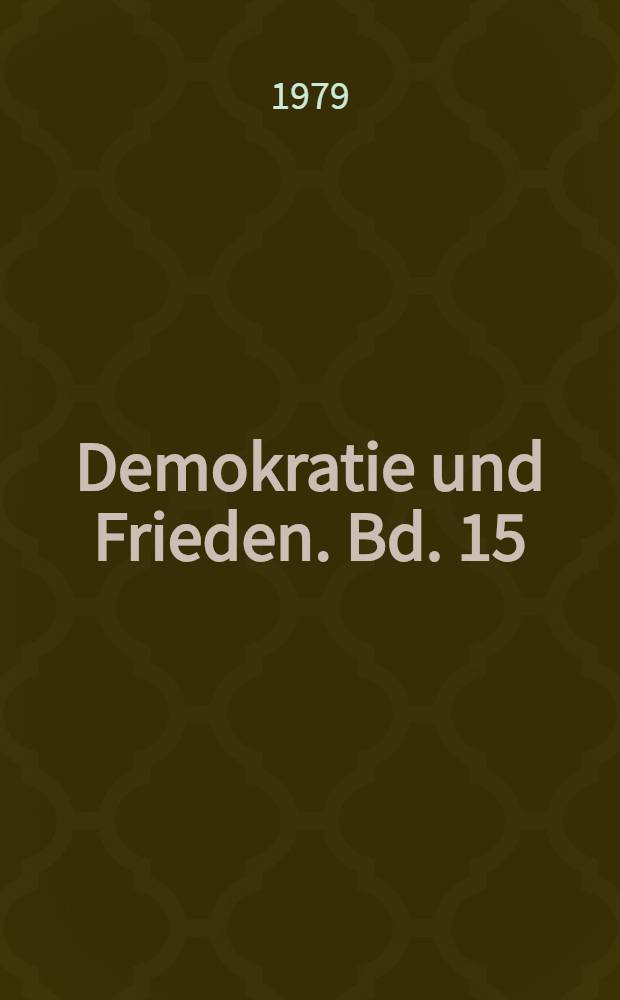 Demokratie und Frieden. Bd. 15 : Die nuklearen Optionen der Bundesrepublik Deutschland