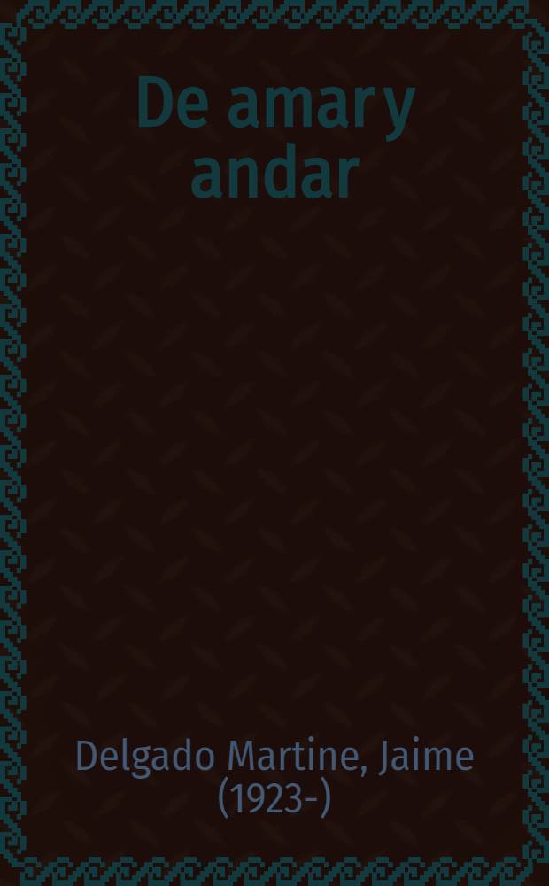 De amar y andar