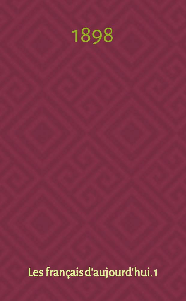 Les français d'aujourd'hui. 1 : Les types sociaux du midi et du centre