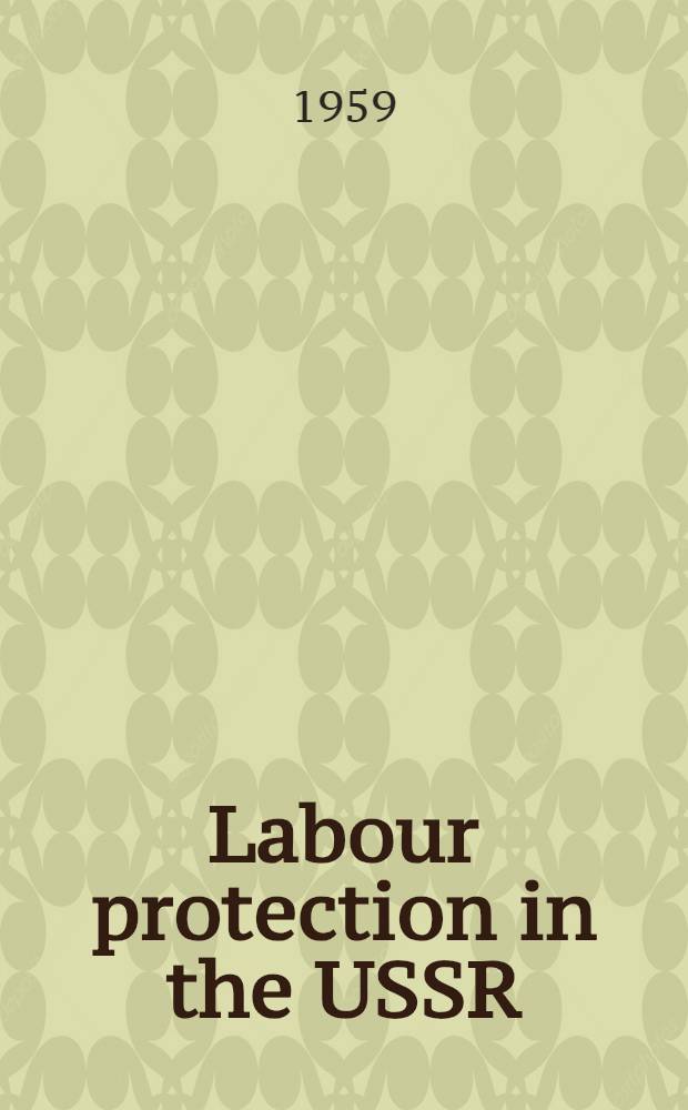 Labour protection in the USSR