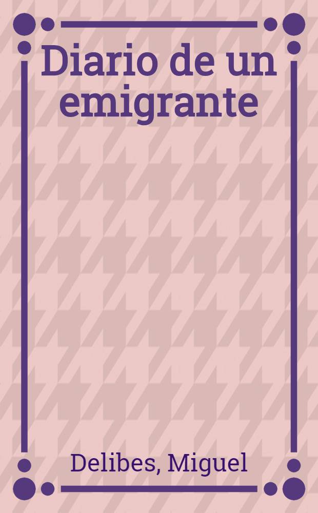 Diario de un emigrante