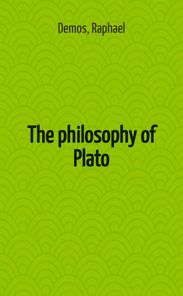 The philosophy of Plato